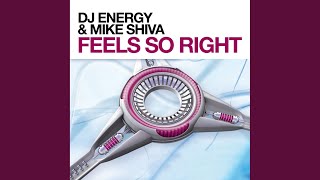 Feels so Right (Energy 09 Theme) (Club Mix)