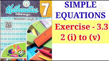 7th || Simple Equations || Ex-3.3( 2(i) to (v) )