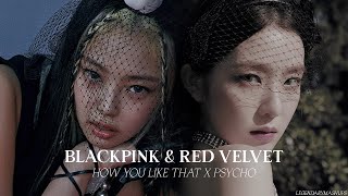 How You Like That X Psycho - Mashup By BLACKPINK & RED VELVET Resimi