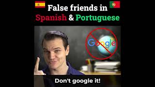 False friends in Portuguese and Spanish