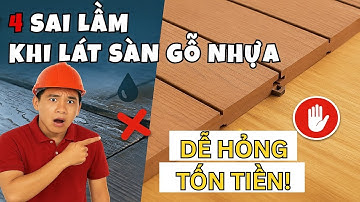 4 lỗi quan trọng cần tránh khi thi công sàn gỗ nhựa ngoài trời – Tránh ngay nếu không muốn hối hận!