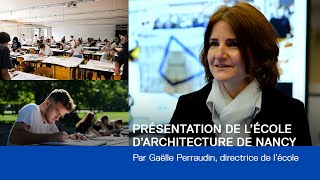 JPO | Présentation de l'école d'architecture de Nancy par la Directrice Gaëlle Perraudin