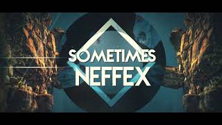 Neffex - Sometimes (Official Lyric Video)