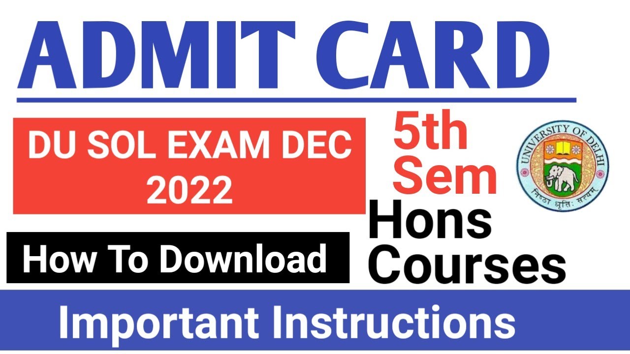 DU SOL 5th Semester Admit Card Release Dec 2022 hons courses only | Ameeninfo