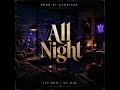 “All Night” | Slow Vibe Beat with Hard Drums | Prod. Dubois5G