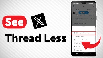 How To See A Thread Less In X - Full Guide