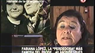 HISTORIA DE LA TV ARGENTINA:FABIANA LÓPEZ (1) ( PRODE 1972) / 40 AÑOS DESPUÉS /2012