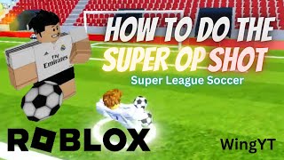 How to do a SUPER OP SHOT! ( SUPER fast ) - Super League Soccer  - Tutorial WingYT screenshot 3