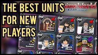 The BEST Units for NEW Players in Anime World Tower Defense