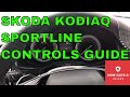 SKODA KODIAQ SPORTLINE CONTROLS OVERVIEW/ GUIDE SKODA HELP VIDEOS, HOW 222'S & GUIDES, STARTIN SKODA