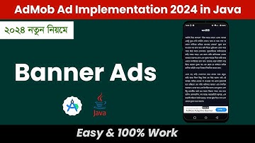 How to implement Banner Ads in Android studio 2024 in JAVA || সঠিক নিয়মে সম্পূর্ণ বাংলায়