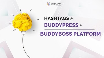 BuddyPress Hashtags: Introduction Video - Create Social Community for Online Discussion