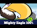 Angry Birds All Mighty Eagle Levels 100 Angry Birds All Mighty Eagle Levels 100