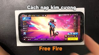 Cách nạp kim cương cho tài khoản Free Fire bằng thẻ điện thoại - Cách nạp thẻ game free fire