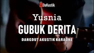 gubuk derita - yusnia (akustik karaoke)