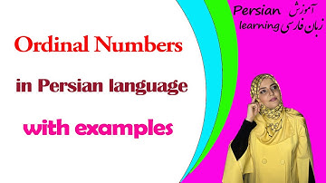 Ordinal Numbers in Persian Language | What are Persian ordinal numbers