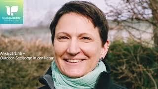 Himmelklar – Der katholische Podcast: Anke Jarzina – Outdoor-Seelsorge in der Natur