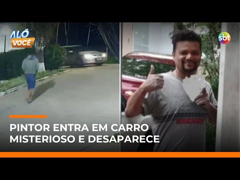 Video pintor-desaparece-apos-sair-de-bar-e-entrar-em-carro-desconhecido-na-grande-sp-alo-voce
