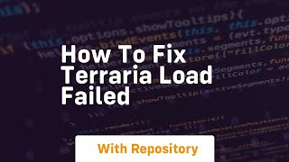 How to fix terraria load failed screenshot 2