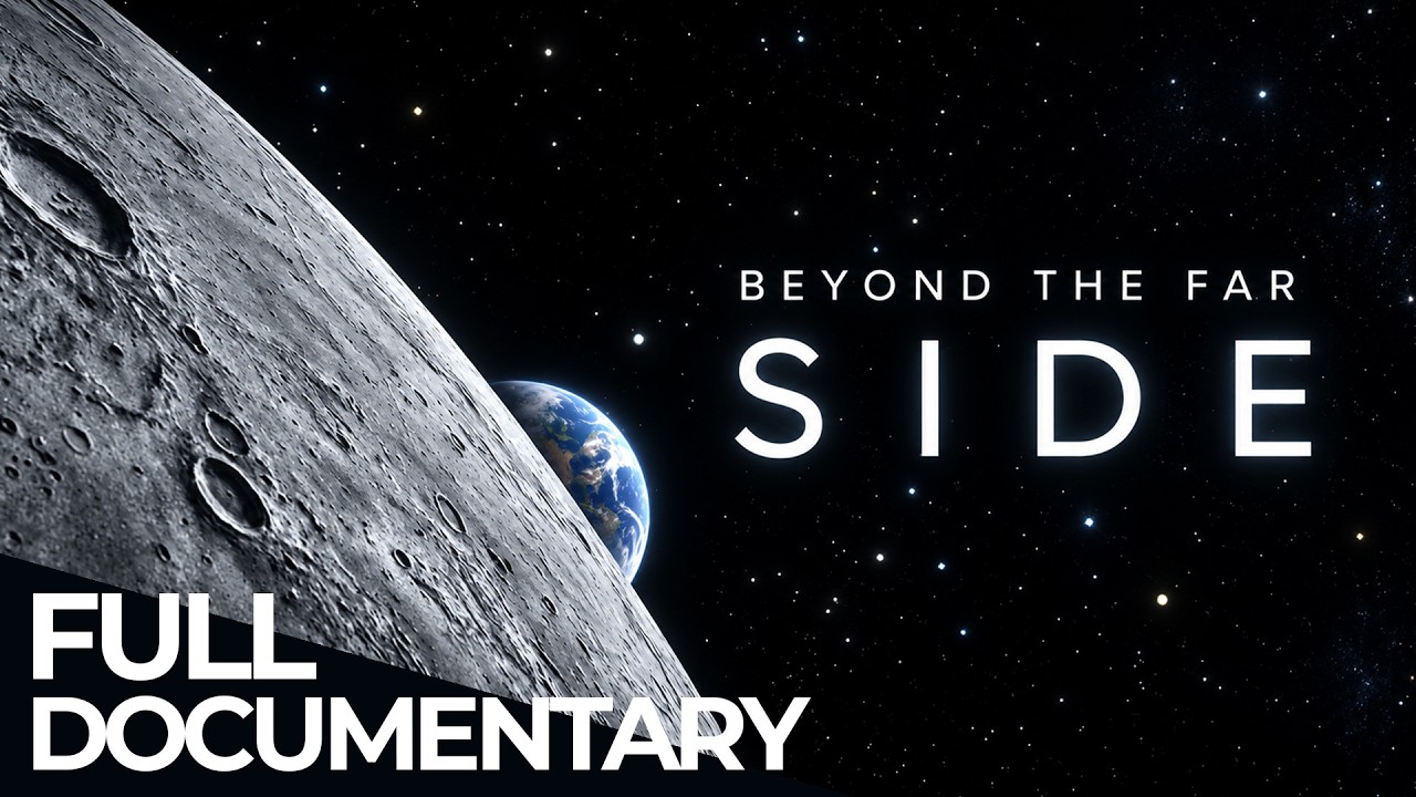 Beyond the Far Side: Return to the Moon | Free Documentary Space