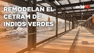 El nuevo CETRAM de Indios Verdes agilizará la conexión entre servicios | México en tiempo real