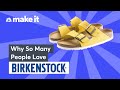 How Birkenstock Became A Cult Classic