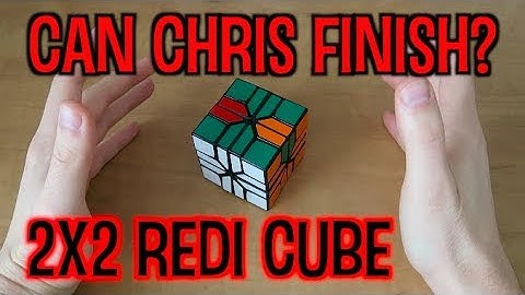 Can Chris Finish?: 2x2 Redi Cube (Part #2)