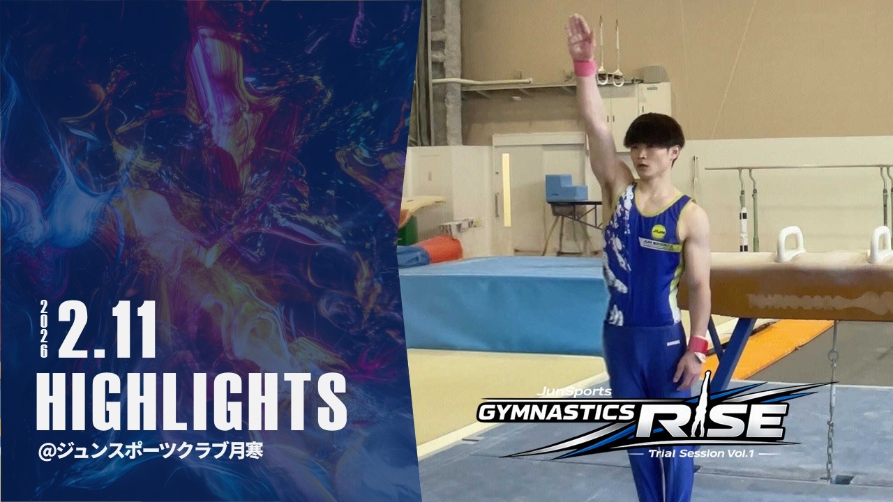 JunSports Gymnastics RISE Vol.1｜HIGHLIGHTS