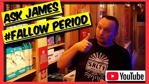 All You Need To Know About FALLOW PERIOD. Ask James