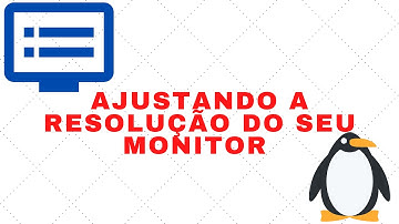 Monitor Sem Driver Resolvendo problema de resolução no Linux