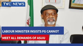 ASUU Strike | Labour Minister Insists FG Cannot Meet All Demands of Union