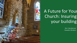 Insuring Your Church: Howden Brokers Presentation with Q&A