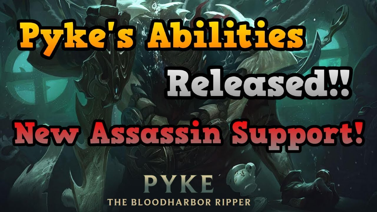 Pyke The Bloodharbor Ripper Abilities