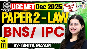 BNS / IPC | Practice with MCQs | Part 1 | UGC NET 2025 | By Ishita Ma’am