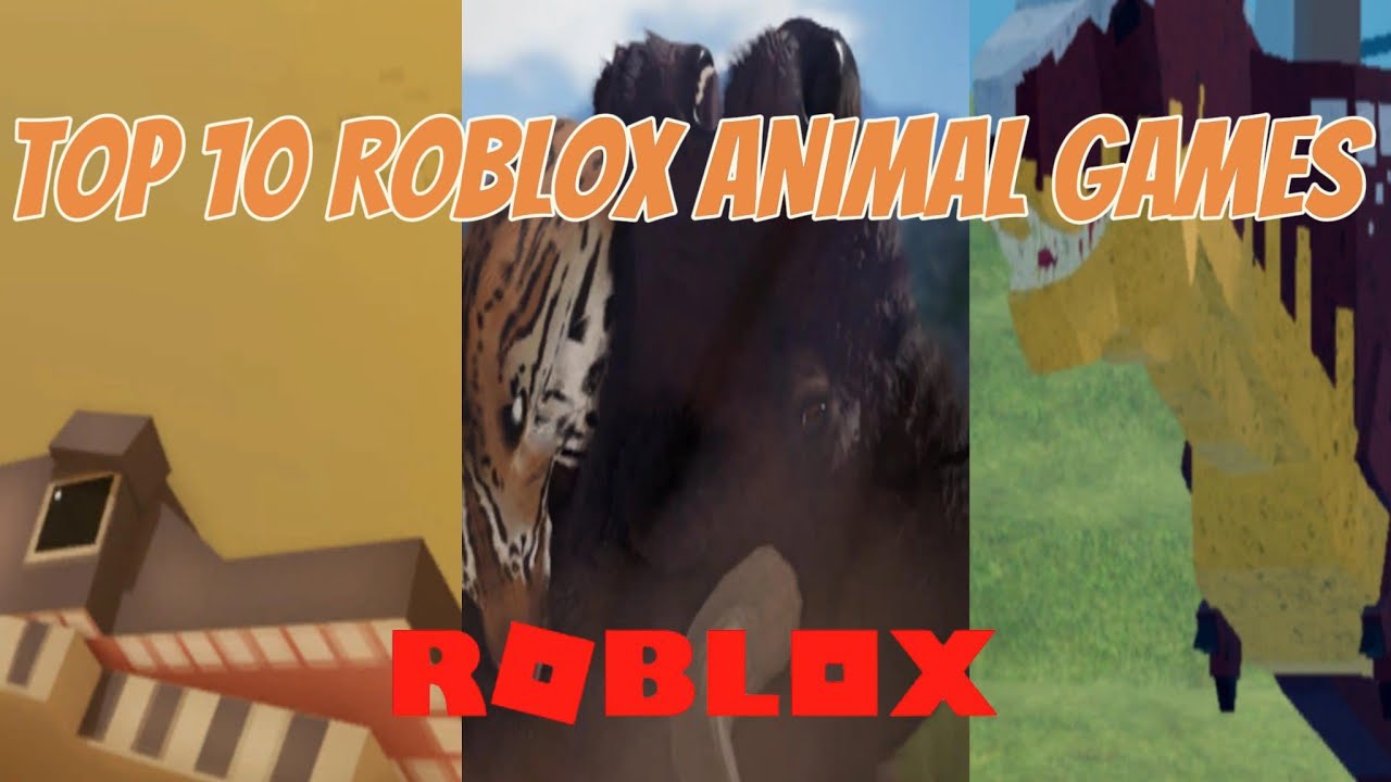 TOP 10 BEST ROBLOX ANIMAL GAMES 2025 YouTube 