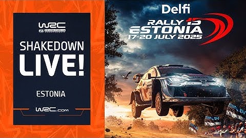 🔴 Shakedown LIVE |  WRC Delfi Rally Estonia 2025