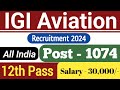 Igi aviation service pvt ltd  igi recruitment 2024  airport jobs 2024 
