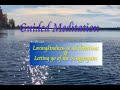 Guided meditation lovingkindness and letting go of the 5 aggregates