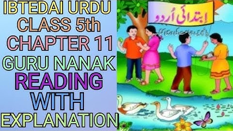 Ibtedai Urdu || Class 5th || Chapter 11 || Guru Nanak || Full Explanation With Q/A || NCERT ||