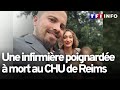 Infirmire mortellement poignarde au chu de reims  qui tait carne mezino 