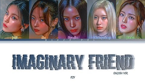 ITZY (있지) - "Imaginary Friend (English Ver.)" Türkçe Alt Yazılı [Color Coded/Han/Rom]