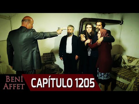 Perdóname (Beni Affet) - Capítulo 1205