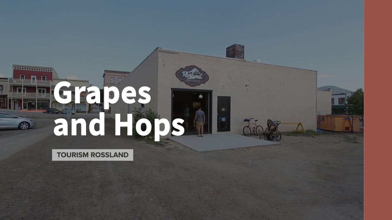 Rossland Grapes and Hops YouTube
