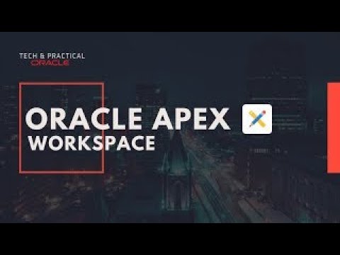 Oracle Apex | Create Database User, Table, Workspace, Schema, Apex ...
