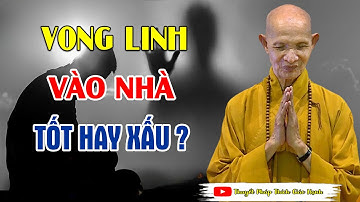 Vong Linh Vào Nhà Là Tốt Hay Xấu Phải Làm Gì Khi Có Vong Vào Nhà