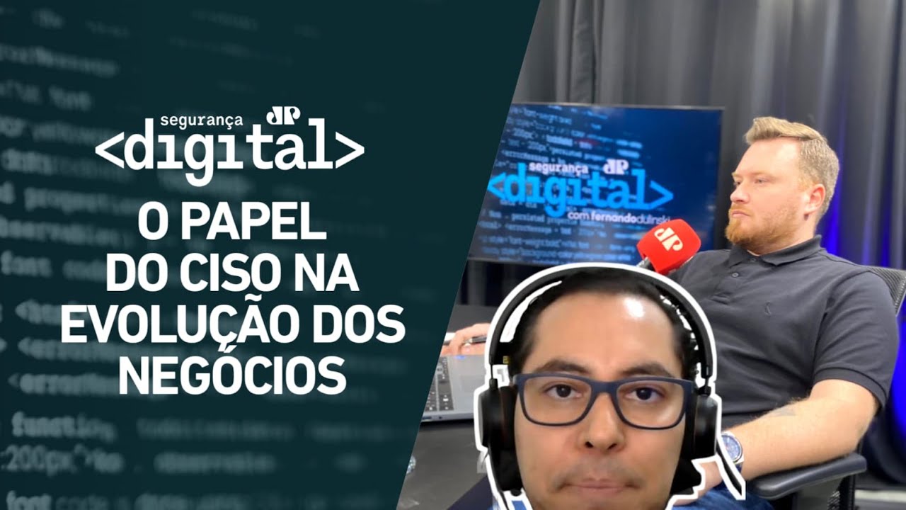 Segurança Digital #2 | O papel estratégico do CISO na evolução dos ...