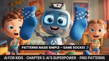Chapter 3: AI’s Superpower – Finding Patterns | Artificial Intelligence for Kids