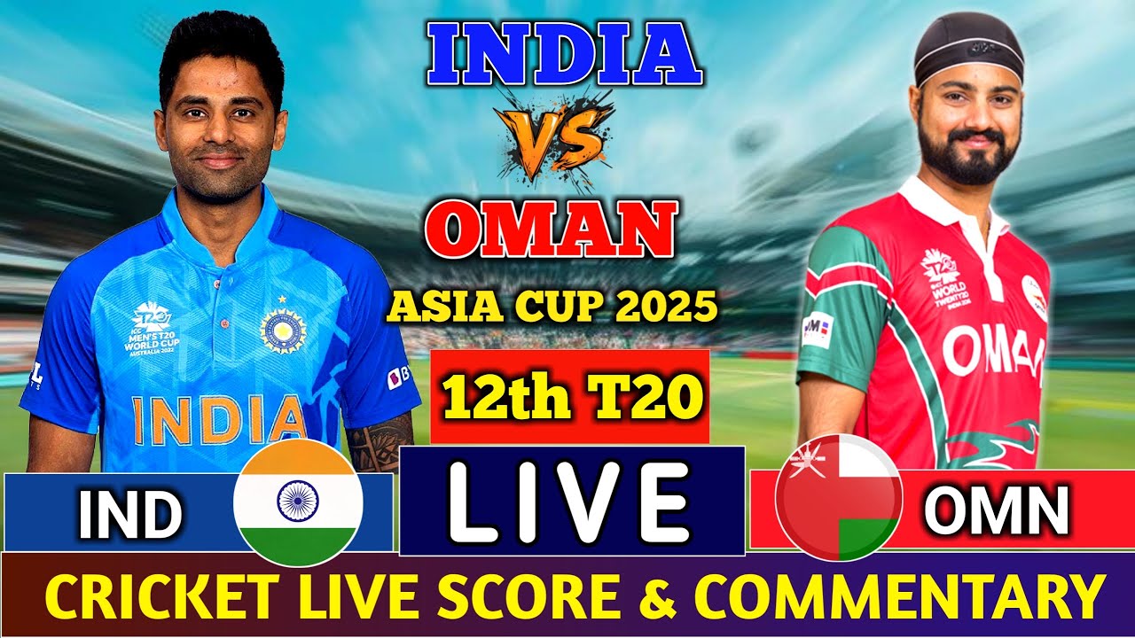 India vs Oman T20 Match Live Score | IND vs OMN Live match Today | Live ...