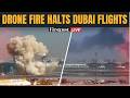 LIVE Drone Strikes Disrupt Flight Services At Dubai International Airport As Iran War Rages N18G