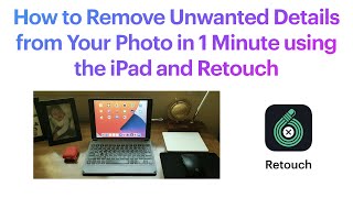How to Remove Unwanted Objects from Your Photo in 1 MINUTE using the iPad and Retouch App screenshot 4